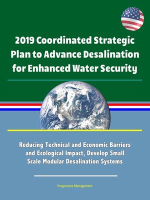 cover image of 2019 Coordinated Strategic Plan to Advance Desalination for Enhanced Water Security